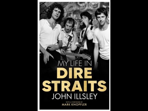 Thumbnail for John Illsley - My Life In Dire Straits by John Illsley