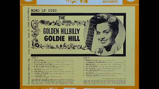 GOLDIE HILL - I&#39;m Begining To Feel Mistreated