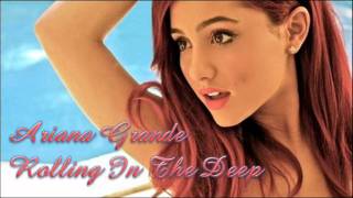 Ariana Grande - Rolling in The Deep (Studio Version)