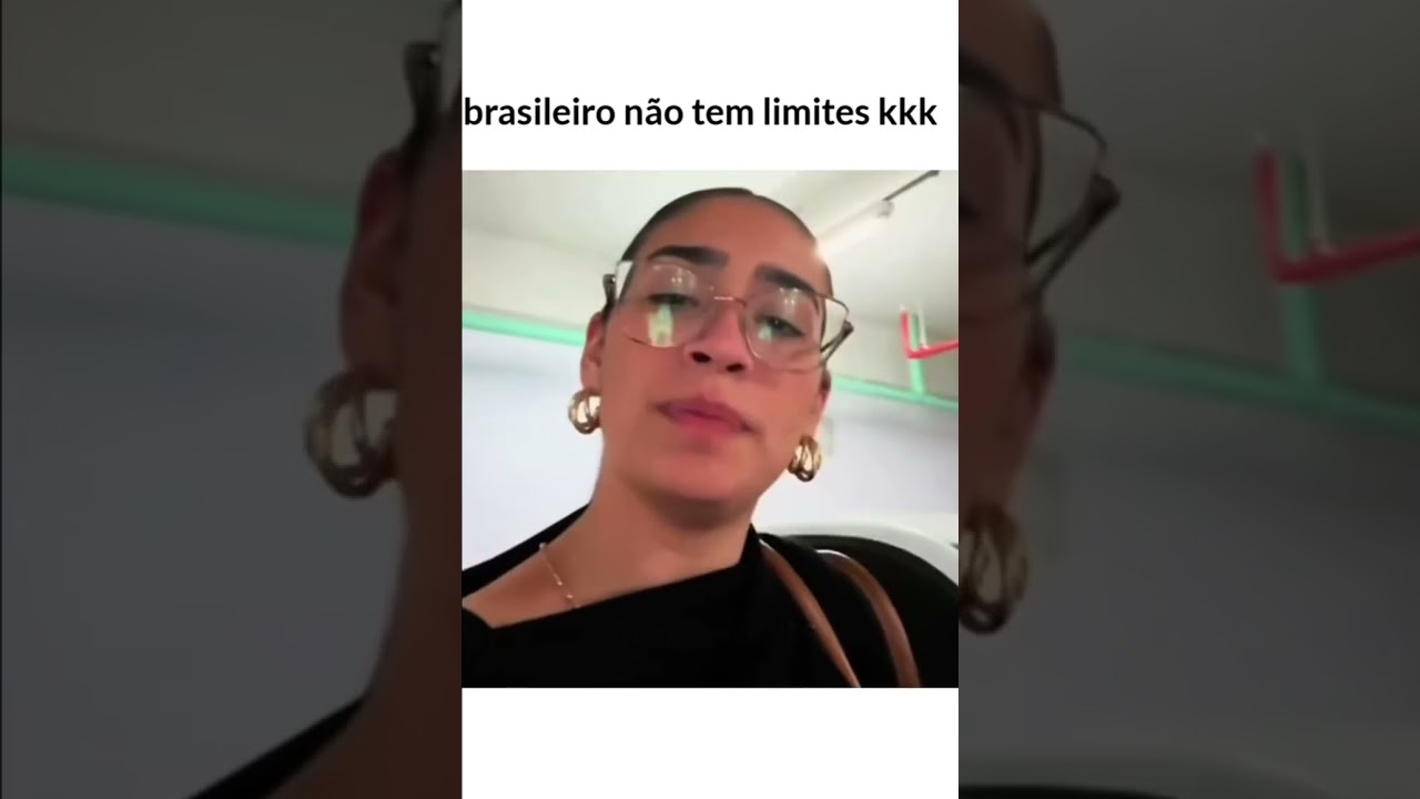 Brasileiro n tem limites kakakaka #memes