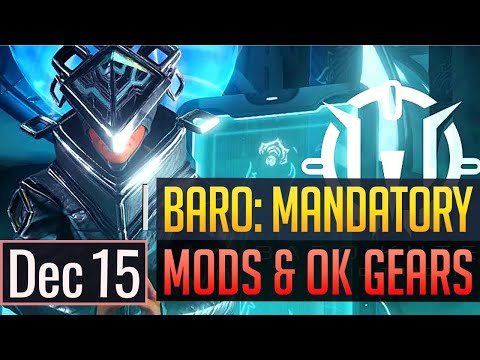 Warframe | BARO KI'TEER: Mandatory Mods & OK Gear - December 15th