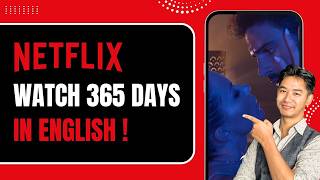 How to Watch 365 Days in English on Netflix