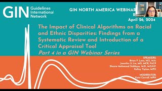 The Impact of Clinical Algorithms on Racial and Ethnic Disparities –Part 4 - 26th April 2024