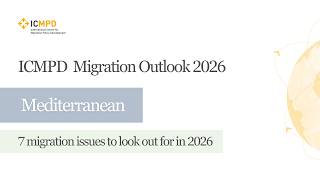 ICMPD Migration Outlook Mediterranean 2026 | ICMPD