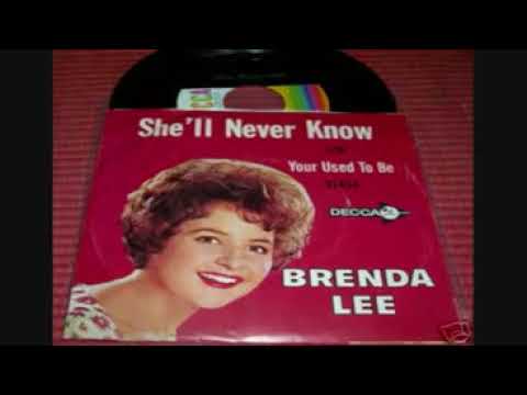 Brenda Lee   She'll Never Know
