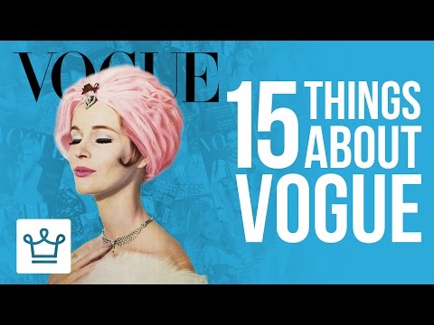 15 Things You Didn't Know About VOGUE