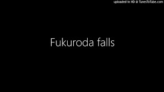 Fukuroda falls 袋田の滝