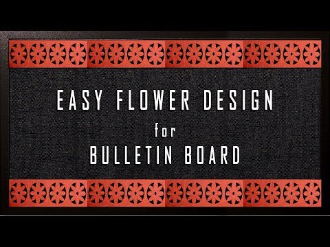 An Easy Flower Design: Simple steps to create BORDER for Bulletin Boards or Soft Boards in school Video