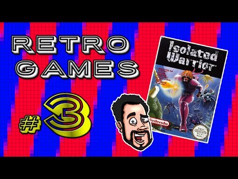 RETRO GAMES #3 - Isolated Warrior (NES)