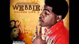 Webbie Savage Life 3  Shawty know