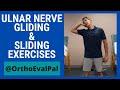 Ulnar Nerve Gliding/Sliding Exercise Video