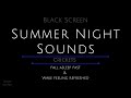 10 Hours - Summer Night Sounds - Crickets - Crickets for Sleeping - Sound of Crickets