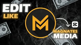How To Edit Like MAGNATES MEDIA in Capcut | Capcut Tutorial