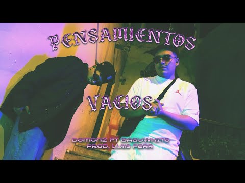 BBWHITE & DEMONS OG - PENSAMIENTOS VACIOS ( VIDEOCLIP OFICIAL)
