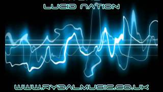 Rydal | Lucid Nation (90's Style Trance)