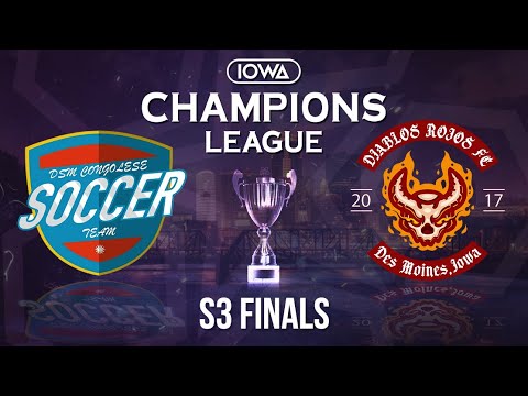 🎥 🔴LIVE - S3 FINALS | DSM Congolese vs Diablos Rojos FC | Iowa Champions League | S3E61