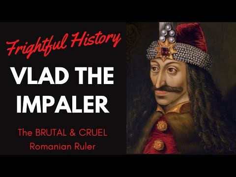 FRIGHTFUL HISTORY: Who was Vlad the Impaler? - Learn more about the BRUTAL and CRUEL Romanian RULER!