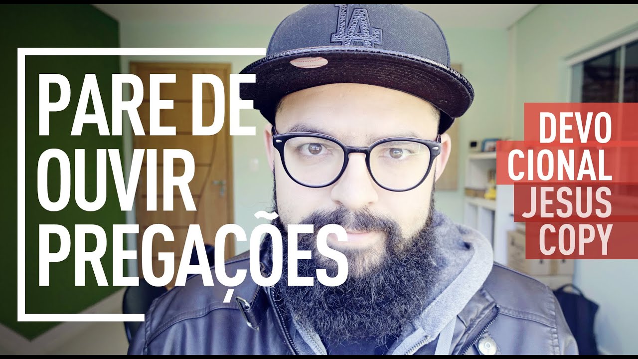 PARE DE OUVIR PREGAÇÕES - Douglas Gonçalves