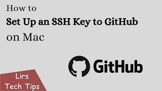 How to Set Up an SSH Key to GitHub on Mac