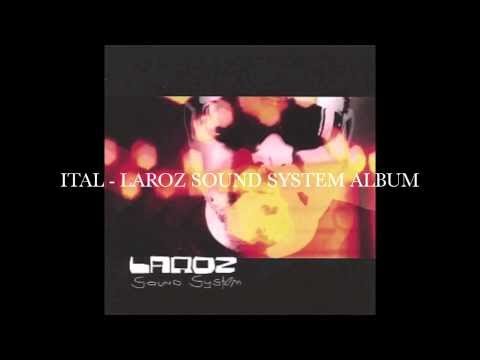 ITAL - LAROZ SOUND SYSTEM ALBUM