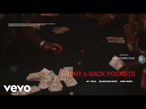 Jay Fizzle, Kenny Muney, Big Moochie Grape - Front & Back Pockets (Official Video)