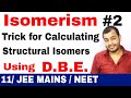 Isomerism 02 Structural Isomers How To Find Total Structural Isomers D B E IIT JEE MAINS NEET