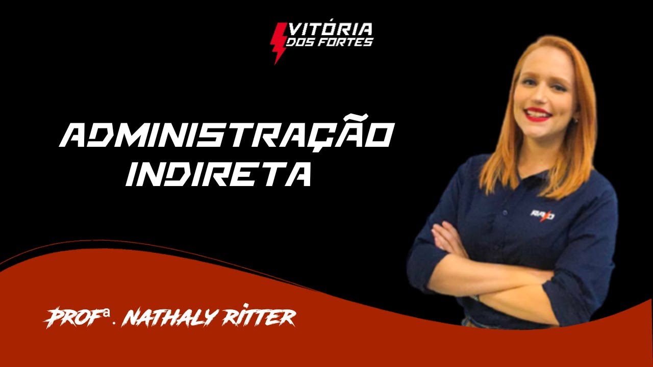 Direito Administrativo - Administração Indireta