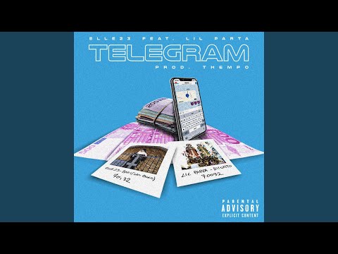 Telegram (feat. Lil Parta)