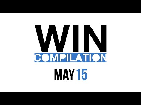 WIN Compilation May 2015 (2015/05) | LwDn x WIHEL
