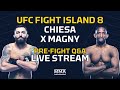 UFC Fight Island 8: Chiesa vs. Magny Pre-Fight Q&A LIVE Stream - MMA Fighting