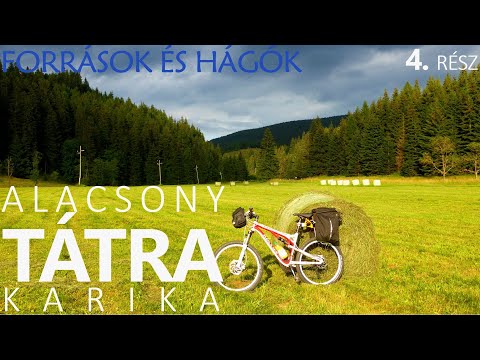Alacsony-Tátra karika | 4. rész: Források és hágók