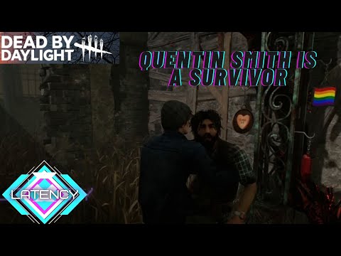 Quentin Smith is a Survivor  | Dead By Daylight Gameplay Excerpts from Twitch Stream
