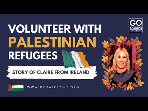 Volunteer with Refugees in Palestine - Story of Claire Liddy