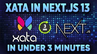 Xata + Next Js: JavaScript Library for Web Applications | NextJs Tutorials