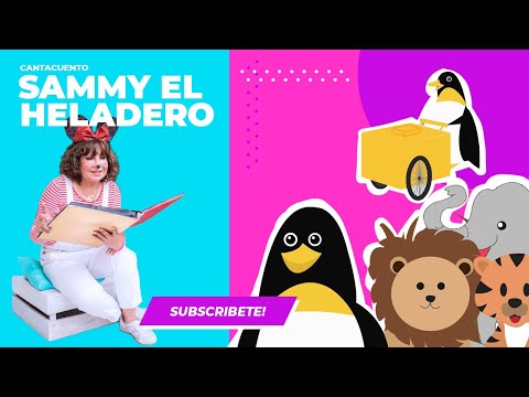 CANTACUENTO SAMMY EL HELADERO