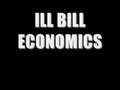 ILL BILL / ECONOMICS
