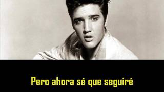 ELVIS PRESLEY - I want you, I need you, I love you ( con subtitulos en español ) BEST SOUND