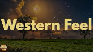 Bartel Union - Western Feel (Lyrics)