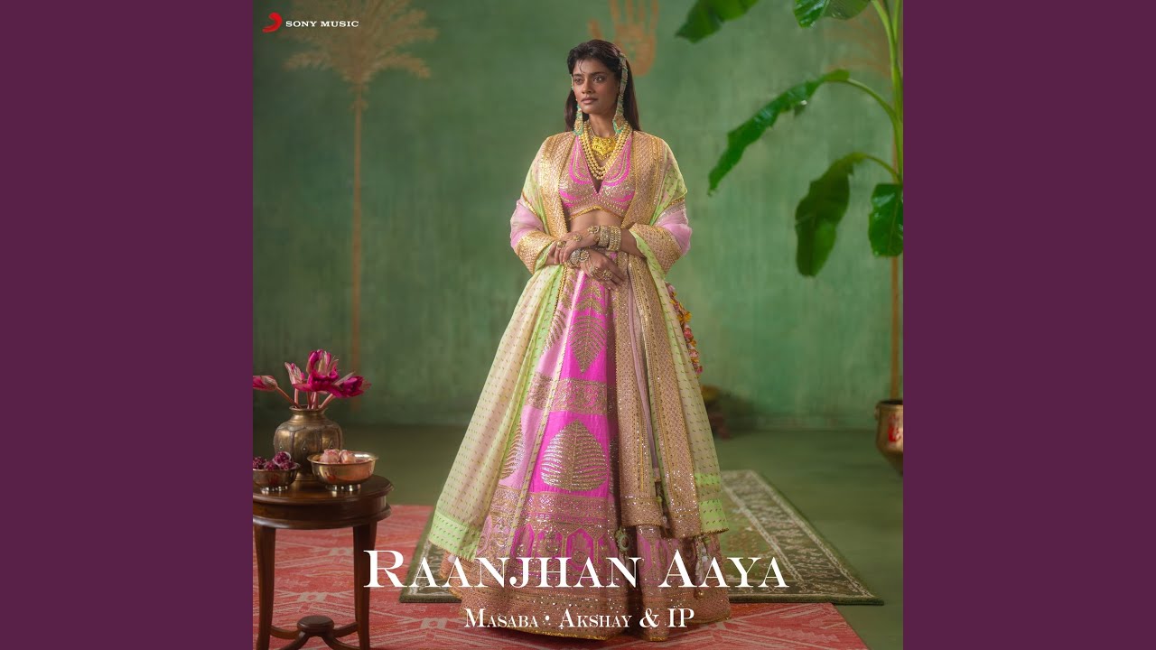 Raanjhan Aaya Lyrics | IP Singh