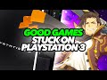 good games stuck on ps3