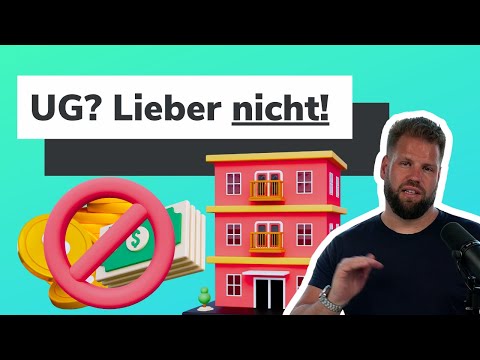 Ist die vermögensverwaltende UG so gut wie die GmbH?