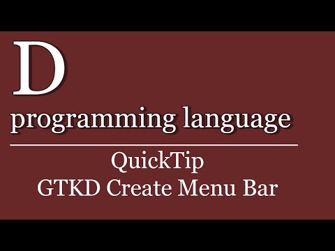 QuickTip #285 - D programming language Tutorial - GTKD Create Menu Bar