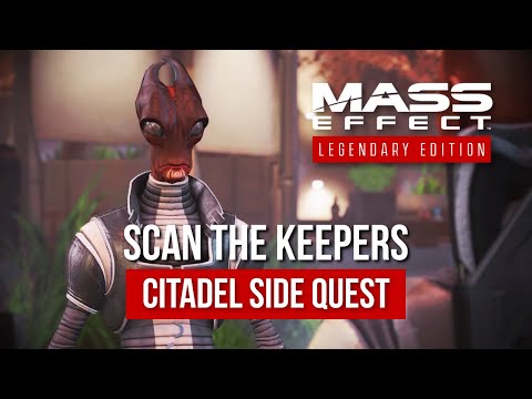 Mass Effect Legendary Edition - Citadel: Scan the Keepers
