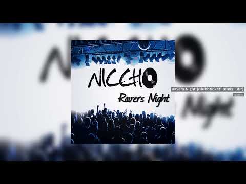 Niccho - Ravers Night (Clubbticket Remix) // HANDS UP //