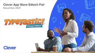 Clever Edtech Fair: Typetastic