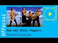 Red Hot Chili Peppers - Californication (Official ...