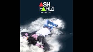 Ash Farizi - Goodnight (Audio)