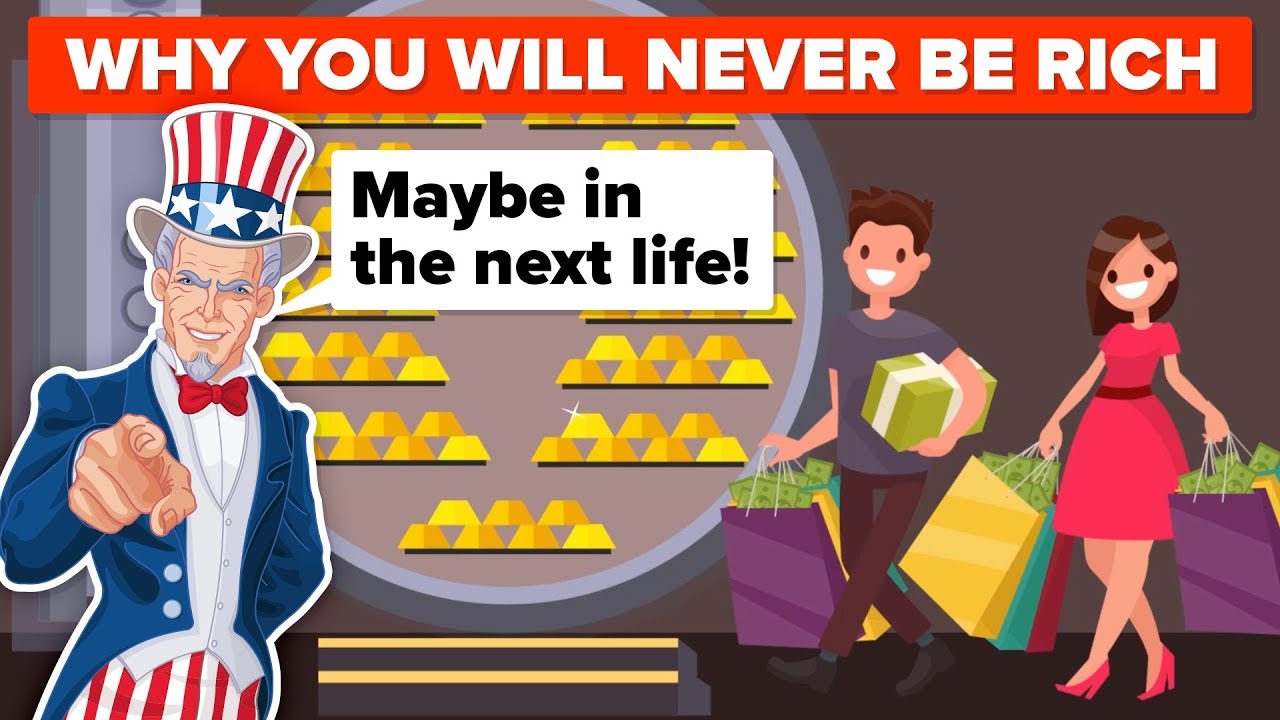 Why You Will Never Be Rich