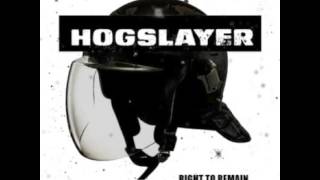 Hogslayer - Right To Remain