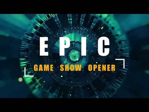 Epic Game Show Opener